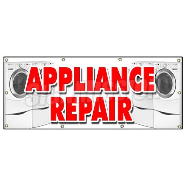 APPLIANCE REPAIR BANNER SIGN refrigerator washer dryer all brands home